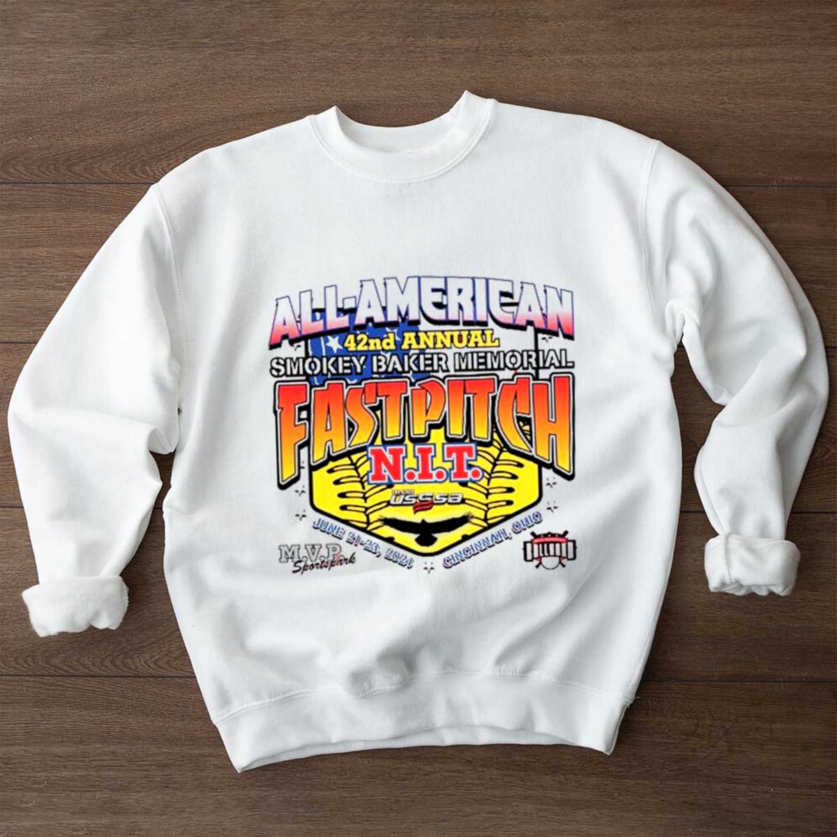All American 42nd Annual Smokey Baker Memorial Fastpitch NIT June 21 23 2024 Shirt Sweatshirt Hoodie
