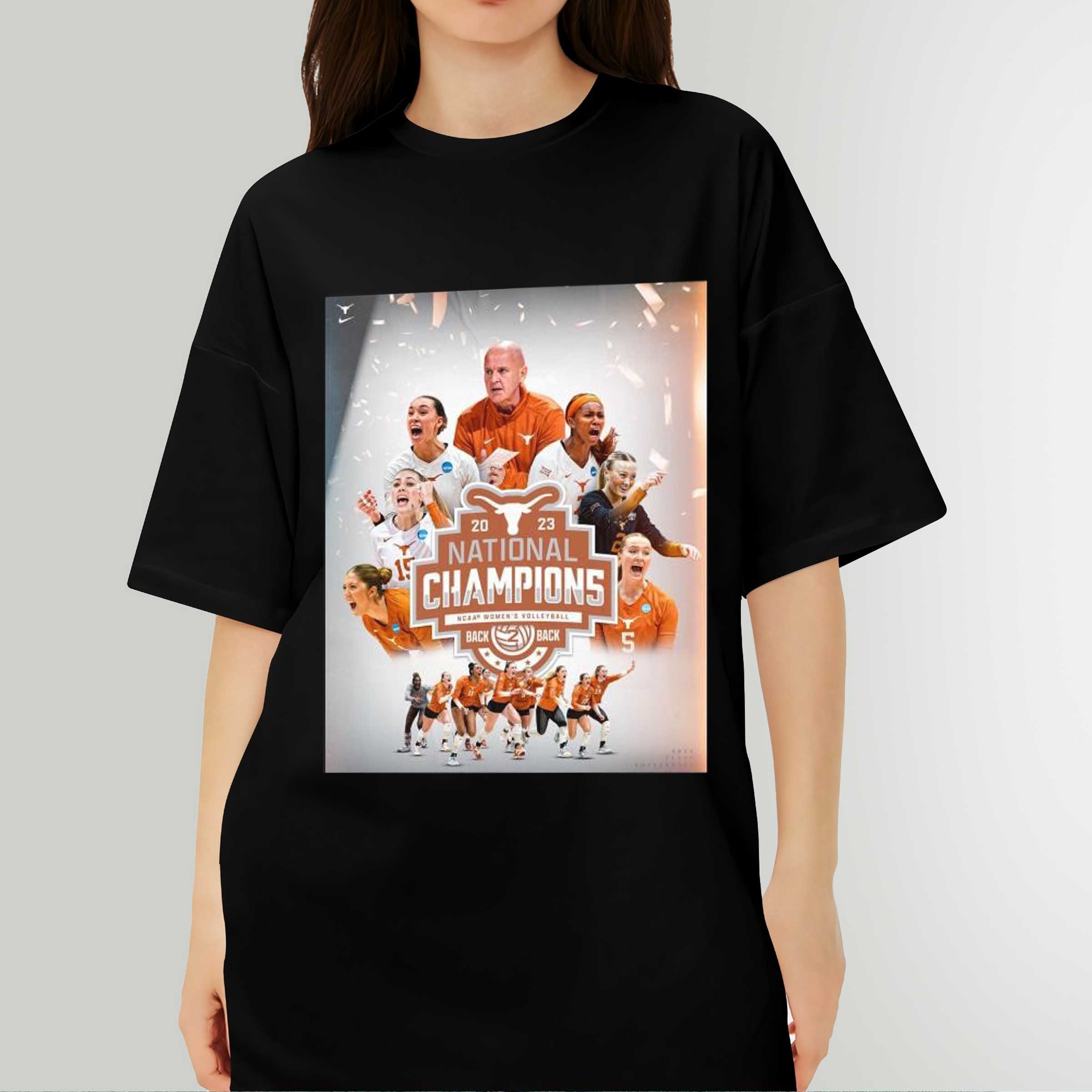 Texas Volleyball 2023 National Champions NCAA Women's Volleyball Back 2 Back T-Shirt - Fan Gift
